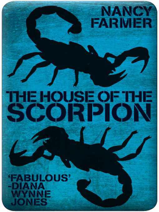 Title details for The House of the Scorpion by Nancy Farmer - Available